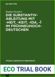 Die Substantivableitung mit -heit, -keit, -ida, -i im Fruhneuhochdeutschen (Studia Linguistica Germanica, 34) (German Edition)