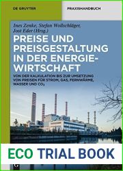 Preise und Preisgestaltung in der Energiewirtschaft (De Gruyter Praxishandbuch) (German Edition)
