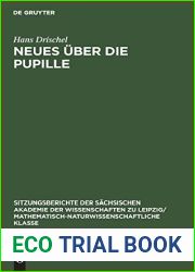 Neues uber die Pupille (Sitzungsberichte der Sachsischen Akademie der Wissenschaften zu Leipzig Mathematisch-naturwissenschaftliche Klasse, 116, 5) (German Edition)