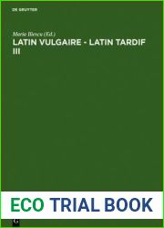 Latin vulgaire - latin tardif III: Actes du IIIeme Colloque international sur le latin vulgaire et tardif (Innsbruck, 2 - 5 septembre 1991) (French Edition)