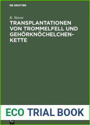 Transplantationen von Trommelfell und Gehorknochelchenkette