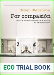 Por compasion. La lucha por los olvidados de la justicia en EE. UU.