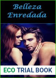 Belleza Enredada (Spanish Edition)