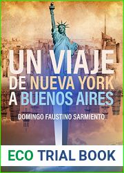 Un viaje de Nueva York a Buenos Aires (Spanish Edition)