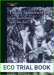 Los hombres que no fui (Spanish Edition)