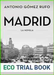 Madrid. La novela