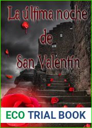 La Ultima Noche De San Valentin (Spanish Edition)