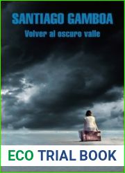 Volver al oscuro valle