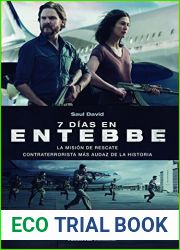 7 dias en Entebbe: La mision de rescate contraterrorista mas audaz de la historia (REALIDAD) (Spanish Edition)