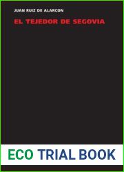 El tejedor de Segovia (Teatro) (Spanish Edition) [Paperback] [2011] (Author) Juan Ruiz de Alarcon y Mendoza