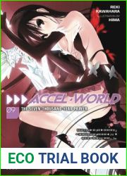 Accel World, Vol. 09: The Seven-Thousand-Year Prayer (Accel World Light Novels, #9)