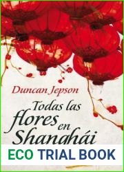 Todas las flores de Shanghai