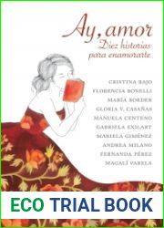 Ay, amor. Diez historias para enamorarte