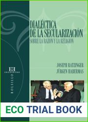 Dialectica de la secularizacion: Sobre la razon y la religion (Bolsillo) (Spanish Edition)