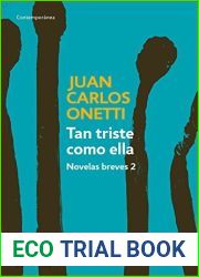 Tan triste como ella (Novelas breves, #2)