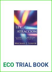 La ley de la atraccion: la ciencia de atraer mas de lo que quieres y menos de lo que no quieres (Spanish Edition) by Michael Losier (2008-04-15)