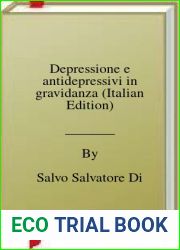 Depressione e antidepressivi in gravidanza (Italian Edition)