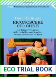 Riconoscere cio che e. La forza rivelatrice delle costellazioni familiari