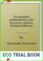 Un modello probabilistico del processo onirico (Italian Edition)