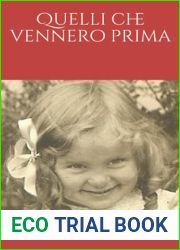 Quelli che vennero prima (Italian Edition)