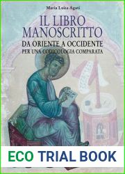 Il Libro Manoscritto Da Orinete A Occidente (Studia Archaeologica, 166)