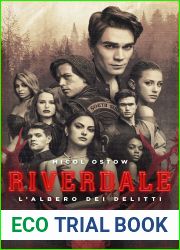 Riverdale - L|albero dei delitti (La serie di Riverdale Vol. 3)