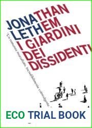 I giardini dei dissidenti