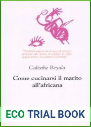 Come cucinarsi il marito all|africana