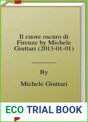 Il cuore oscuro di Firenze by Michele Giuttari (2013-01-01)