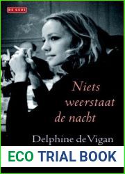 Niets weerstaat de nacht
