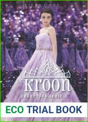 De Kroon (De Selectie, #5)