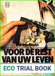 Voor de rest van uw leven (Dutch Edition)