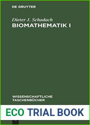 Biomathematik I: Kombinatorik, Wahrscheinlichkeit und Information (Wissenschaftliche Taschenbucher, 83) (German Edition)