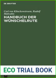 Handbuch der Wunschelrute: Geschichte, Wissenschaft, Anwendung (German Edition)
