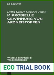 Mikrobielle Gewinnung von Arzneistoffen: Pharmazeutische Mikrobiologie (Wissenschaftliche Taschenbucher, 274) (German Edition)