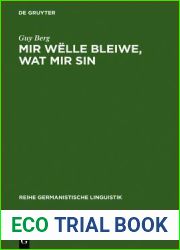 Mir welle bleiwe, wat mir sin: Soziolinguistische und sprachtypologische Betrachtungen zur luxemburgischen Mehrsprachigkeit (Reihe Germanistische Linguistik, 140) (German Edition)