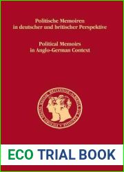 Politische Memoiren in deutscher und britischer Perspektive (Prinz-Albert-Studien, 23) (German Edition)