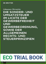 Die Sonder- und Umsatzsteuer im Lichte der Gewerbefreiheit und Gewerbeordnung, sowie der allgemeinen Rechts- und Steuerprinzipien (German Edition)