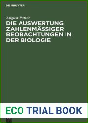 Die Auswertung zahlenmassiger Beobachtungen in der Biologie: Eine praktische Anleitung in Beispielen (German Edition)