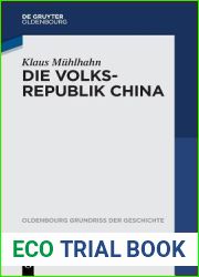 Die Volksrepublik China (Oldenbourg Grundriss der Geschichte, 44) (German Edition)