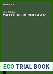 Matthias Bernegger: Ein Bild aus dem geistigen Leben Strassburgs zur Zeit des Dreissigjahrigen Krieges