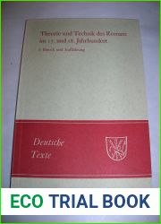 Theorie und Technik des Romans im 17. und 18. Jahrhundert. Band I. Barock und Aufklarung