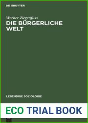 Die burgerliche Welt (Lebendige Soziologie, 5) (German Edition)