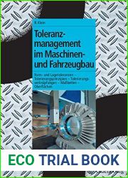 Toleranzmanagement Im Maschinen- Und Fahrzeugbau: Form- U. Lagetoleranzen - Tolerierungsprinzipien - Tolerierungsverkn?pfungen - Ma?ketten - Oberfl?chen