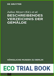 Beschreibendes Verzeichnis der Gemalde (Konigliche Museen zu Berlin) (German Edition)