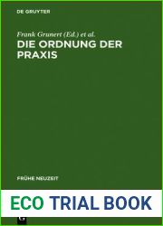Die Ordnung Der Praxis: Neue Studien Zur Spanischen Sp?tscholastik