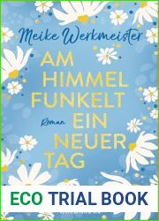 Am Himmel funkelt ein neuer Tag: Roman (German Edition)