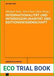Internationalitat und Interdisziplinaritat der Editionswissenschaft (editio Beihefte, 38) (German Edition)