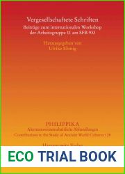 Vergesellschaftete Schriften: Beitrage Zum Internationalen Workshop Der Arbeitsgruppe 11 Am Sfb 933 (Philippika) (English and German Edition)