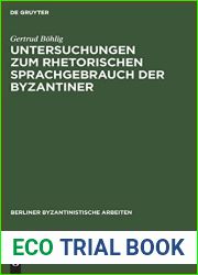 Untersuchungen zum rhetorischen Sprachgebrauch der Byzantiner: Mit besonderer Berucksichtigung der Schriften des Michael Psellos (Berliner Byzantinistische Arbeiten, 2) (German Edition)